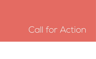 Call for Action
 