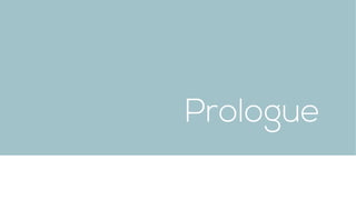 Prologue
 