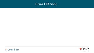 Heinz CTA Slide
 