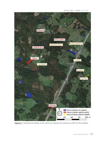 CR Suivi 2017 – Cistude – Avril 2018
Poitou-Charentes Nature 17
Figure 3 : Ensemble des étangs et des mares sur lesquels des sessions de CMR ont été réalisées
 