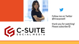 Follow me on Twitter
@tinacpowell
thank you for watching!
Please subscribe 