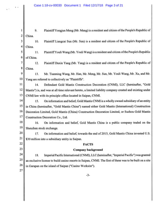 1 9. PlaintiffYongjun Meng(Mr.Meng)isaresidentand citizenofthePeople'sRepublicof
2 China.
3 10. PlaintiffLiangcai Sun(Mr.S...