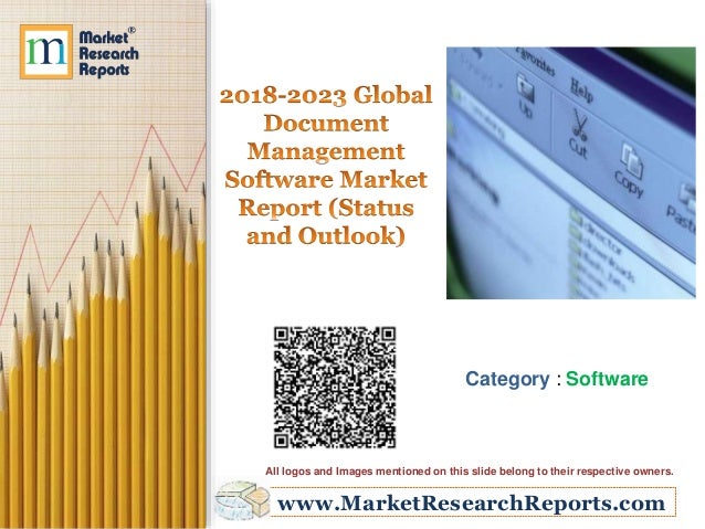 2018 2023 Global Document Management Software Market Report