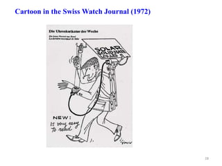 Cartoon in the Swiss Watch Journal (1972)
28
 