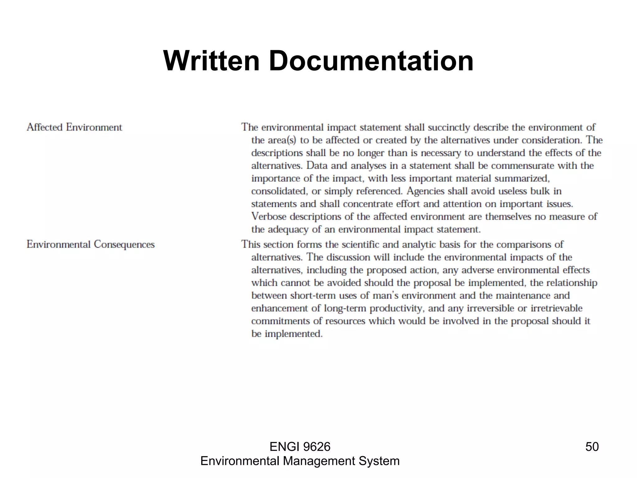 Written Documentation
ENGI 9626
Environmental Management System
50
 