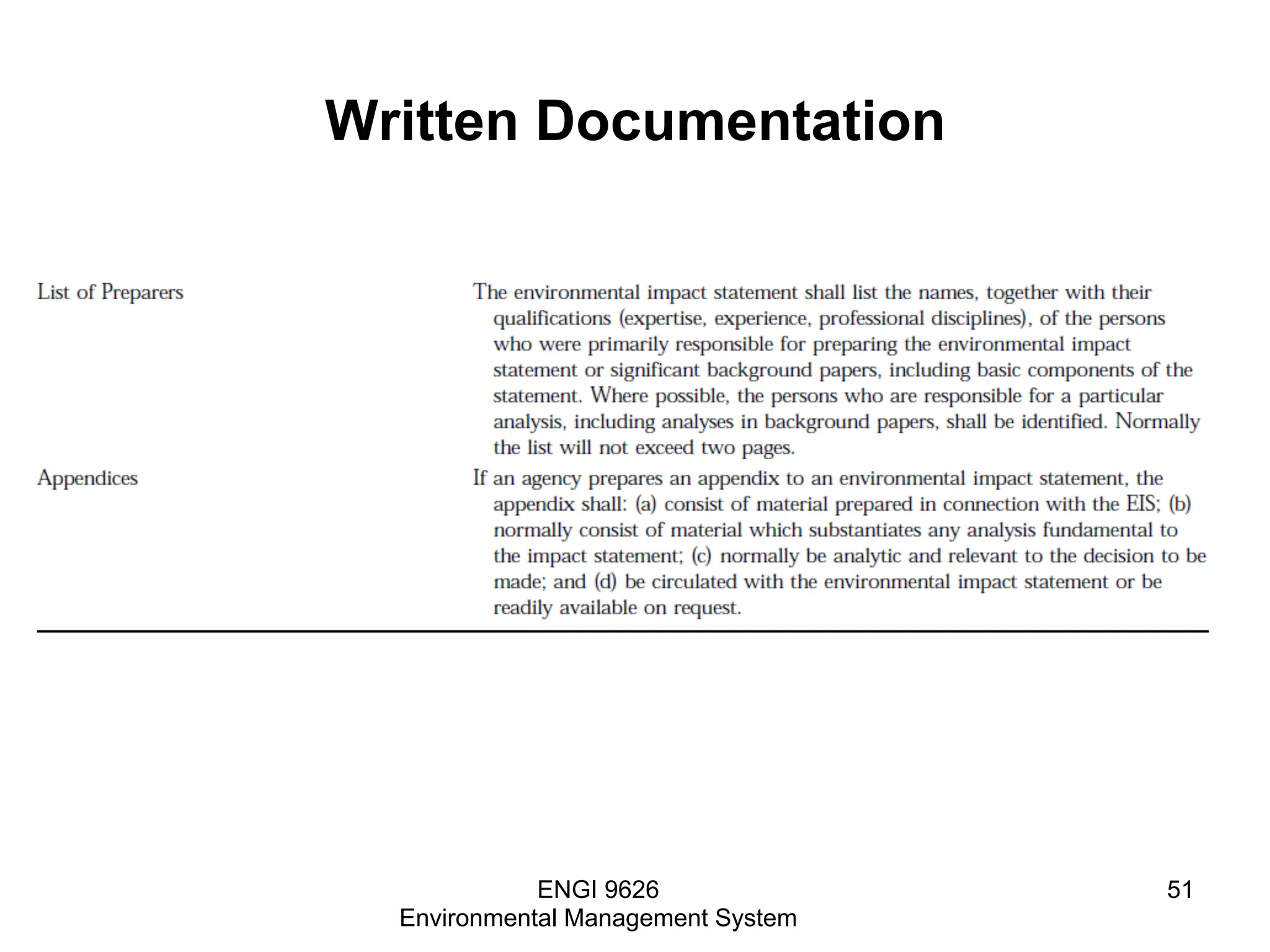 Written Documentation
ENGI 9626
Environmental Management System
51
 