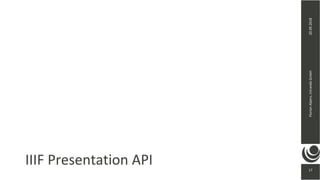 20.09.2018FlorianAlpers,intrandaGmbH
17
IIIF Presentation API
 