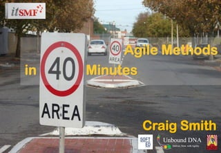 40 Agile Methods in 40 Minutes Slide 1