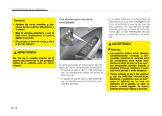 *OUSPEV[DBVOBMMBWF PVOEFTUPSOJa
MMBEPS FOFMPSJGJDJP ZH䜷SFMPTB
MB QPTJDJ䜽O EF CMPRVFP $VBOEP FM
TFHVSP QBSB OJ䜻PT FTU䜫 FO MB QPTJa
DJ䜽O EF CMPRVFP  MB QVFSUB USBTFSB
OPTFQPES䜫BCSJSBVORVFTFUJSFEF
MBNBOJMMBJOUFSJPSEFMBQVFSUB
 $JFSSFMBQVFSUBUSBTFSB
1BSB BCSJS MB QVFSUB USBTFSB  UJSF EF MB
NBOJMMBFYUFSJPSEFMBQVFSUB
VORVF MBT QVFSUBT FTU䜳O EFTCMPRVFBa
EBT  MB QVFSUB USBTFSB OP TF BCSJS䜫 UJa
SBOEPEFMBNBOJMMBJOUFSJPSEFMBQVFSUB
IBTUB RVF FM TFHVSP QBSB OJ䜻PT EF MB
QVFSUBUSBTFSBFTU䜳EFTCMPRVFBEP

%735/$*
 #MPRVFP EF MBT QVFSUBT USBTFa
SBT
4J FM OJ䜻P BCSF BDDJEFOUBMNFOUF MBT
QVFSUBTUSBTFSBTNJFOUSBTFMWFI䜷DVa
MPFTU䜫FONPWJNJFOUP QVFEFODBFSa
TFMPRVFMFQSPWPDBS䜷BHSBWFTMFTJPa
OFTPMBNVFSUF1BSBFWJUBSRVFMPT
OJ䜻PT BCSBO MBT QVFSUBT USBTFSBT
EFTEF FM JOUFSJPS  FM TFHVSP QBSB OJa
$POUJO䝄B
$POUJO䝄B
䜻PTEFMBQVFSUBUSBTFSBEFCFVTBSTF
TJFNQSF RVF IBZB OJ䜻PT EFOUSP EFM
WFI䜷DVMP
$BSBDUFS䜷TUJDBTEFTVWFI䜷DVMP  

 