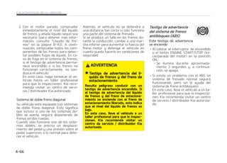 5
5FTUJHPJOEJDBEPSEF
BWFS䜷B .*-
TUF UFTUJHP EF BEWFSUFODJB
TFFODJFOEF
䳜 MDPMPDBSFMJOUFSSVQUPSEFFODFOEJEP
P FM CPU䜽O /(*/ 45354501 JOJa
DJPQBSBEB EFM NPUPS  FO MB QPTJDJ䜽O
0/
 1FSNBOFDFFODFOEJEPIBTUBRVFFM
NPUPSTFQPOFFONBSDIB
䳜 4JFYJTUFVOQSPCMFNBDPOFMTJTUFNB
EFDPOUSPMEFFNJTJPOFT
OFTUFDBTP MMFWFFMWFI䜷DVMPBVOUBa
MMFSQSPGFTJPOBMQBSBRVFMPJOTQFDDJPa
OFO,JBSFDPNJFOEBWJTJUBSVODFOUSP
EFTFSWJDJPEJTUSJCVJEPS,JBBVUPSJ[Ba
EP
5/$*䜝/
 5FTUJHP JOEJDBEPS EF BWFS䜷B
.*-
4JDPOEVDFDPOFMUFTUJHPJOEJDBEPSEF
BWFS䜷B .*- FODFOEJEPQPES䜷BDBVTBS
EFTQFSGFDUPTFOMPTTJTUFNBTEFDPOa
USPMEFFNJTJPOFTZBGFDUBSBMBDBQBa
DJEBE EF DPOEVDDJ䜽O ZP BM DPOTVNP
EFDPNCVTUJCMF
5/$*䜝/
 .PUPSEFHBTPMJOB
4JFMUFTUJHPJOEJDBEPSEFBWFS䜷B .*-
TF JMVNJOB  FT QPTJCMF RVF TF IBZBO
QSPEVDJEPEB䜻PTFOFMDBUBMJ[BEPS MP
DVBM QSPEVDJS䜷B VOB Q䜳SEJEB EF QPa
UFODJBEFMNPUPS
O FTUF DBTP  MMFWF FM WFI䜷DVMP B VO
UBMMFSQSPGFTJPOBMMPBOUFTQPTJCMFQBa
SBRVFMPJOTQFDDJPOFO
,JB SFDPNJFOEB WJTJUBS VO DFOUSP EF
TFSWJDJPEJTUSJCVJEPS,JBBVUPSJ[BEP
5/$*䜝/
 .PUPSEJ䜳TFM
4J FM UFTUJHP EFM JOEJDBEPS EF BWFS䜷B
.*-  QBSQBEFB  FYJTUF BMH䝄O FSSPS
SFMBDJPOBEPDPOFMBKVTUFEFMBDBOUJa
EBEEFJOZFDDJ䜽ORVFQVFEFQSPWPDBS
MBQ䜳SEJEBEFQPUFODJBEFMNPUPS SVJa
EPFOMBDPNCVTUJ䜽OPVOBNBMBFNJa
TJ䜽O
O FTUF DBTP  TPMJDJUF MB JOTQFDDJ䜽O
EFMTJTUFNBEFDPOUSPMEFMNPUPSFO
VOUBMMFSQSPGFTJPOBM,JBSFDPNJFOEB
WJTJUBSVODFOUSPEFTFSWJDJPEJTUSJa
CVJEPS,JBBVUPSJ[BEP
5FTUJHPEFBEWFSUFODJB
EFMTJTUFNBEFDBSHB
TUF UFTUJHP EF BEWFSUFODJB
TFFODJFOEF
䳜 MDPMPDBSFMJOUFSSVQUPSEFFODFOEJEP
P FM CPU䜽O /(*/ 45354501 JOJa
DJPQBSBEB EFM NPUPS  FO MB QPTJDJ䜽O
0/
 1FSNBOFDFFODFOEJEPIBTUBRVFFM
NPUPSTFQPOFFONBSDIB
䳜 4JFYJTUFVOQSPCMFNBDPOFMBMUFSOBa
EPSPDPOFMTJTUFNBEFDBSHBFM䜳DUSJa
DB
4JFYJTUFVOQSPCMFNBDPOFMBMUFSOBEPS
PDPOFMTJTUFNBEFDBSHBFM䜳DUSJDB
 $POEV[DBDPODVJEBEPIBTUBFMMVHBS
TFHVSP N䜫T DFSDBOP Z EFUFOHB FM
WFI䜷DVMP
 QBHVFFMNPUPSZDPNQSVFCFTJMB
DPSSFB EF BDDJPOBNJFOUP EFM BMUFSa
OBEPSFTU䜫GMPKBPSPUB
OFTUFDBTP MMFWFFMWFI䜷DVMPBVO
UBMMFS QSPGFTJPOBM MP BOUFT QPTJCMF
QBSBRVFMPJOTQFDDJPOFO
,JBSFDPNJFOEBWJTJUBSVODFOUSPEF
TFSWJDJP  EJTUSJCVJEPS ,JB BVUPSJ[Ba
EP
$BSBDUFS䜷TUJDBTEFTVWFI䜷DVMP  

 