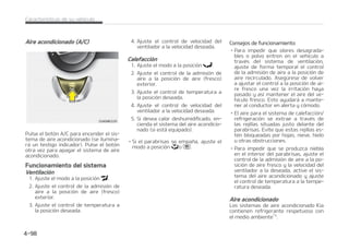 $
$POTFKPTQBSBFMGVODJPOBNJFOUPEFMBJa
SFBDPOEJDJPOBEP
䳜 4JTFIBBQBSDBEPFMWFI䜷DVMPEJSFDUBa
NFOUFCBKPMBMV[EFMTPMDPOUFNQFa
SBUVSBT BMUBT  BCSB MBT WFOUBOBT EVa
SBOUFVOSBUPQBSBRVFFMBJSFDBMJFOUF
EFOUSPEFMWFI䜷DVMPEFTBQBSF[DB
䳜 1BSBSFEVDJSMBIVNFEBEFOMBTWFOUBa
OBTFOE䜷BTI䝄NFEPTPMMVWJPTPT EJTa
NJOVZB MB IVNFEBE EFOUSP EFM WFI䜷a
DVMPFODFOEJFOEPFMBJSFBDPOEJDJPOBa
EP
䳜 %VSBOUF FM GVODJPOBNJFOUP EFM BJSF
BDPOEJDJPOBEP QPES䜷BOPUBSEFWF[FO
DVBOEPVOMJHFSPDBNCJPFOMBWFMPDJa
EBEEFMNPUPSEFCJEPBMPTDJDMPTEFM
DPNQSFTPSEFMBJSFBDPOEJDJPOBEPTa
UB FT VOB DBSBDUFS䜷TUJDB OPSNBM EFM
GVODJPOBNJFOUPEFMTJTUFNB
䳜 1BSBHBSBOUJ[BSFMN䜫YJNPSFOEJNJFOa
UPEFMTJTUFNB FODJFOEBFMBJSFBDPOa
EJDJPOBEPDBEBNFTEVSBOUFVOPTNJa
OVUPT
䳜 $VBOEP VUJMJDF FM TJTUFNB EF BJSF
BDPOEJDJPOBEP  QVFEF OPUBS HPUBT P
JODMVTPVOQFRVF䜻PDIBSDP EFCBKPEFM
WFI䜷DVMPFOFMMBEPEFMBDPNQB䜻BOUF
TUBFTVOBDBSBDUFS䜷TUJDBOPSNBMEFM
GVODJPOBNJFOUPEFMTJTUFNB
䳜 MGVODJPOBNJFOUPEFMTJTUFNBEFBJSF
BDPOEJDJPOBEP FO MB QPTJDJ䜽O EF BJSF
SFDJSDVMBEP PGSFDF VOB SFGSJHFSBDJ䜽O
N䜫YJNB OP PCTUBOUF  FM GVODJPOBa
NJFOUPDPOUJOVPFOFTUFNPEPQVFEF
QSPWPDBS RVF FM BJSF EFM JOUFSJPS EFM
WFI䜷DVMPTFWJDJF
䳜 %VSBOUFMBPQFSBDJ䜽OEFSFGSJHFSBDJ䜽O
PDBTJPOBMNFOUFQVFEFOPUBSRVFTBMF
VO BJSF OFCMJOPTP EFCJEP BM FOGSJBa
NJFOUPS䜫QJEPZBMBBENJTJ䜽OEFBJSF
I䝄NFEP TUB FT VOB DBSBDUFS䜷TUJDB
OPSNBM EFM GVODJPOBNJFOUP EFM TJTUFa
NB
'JMUSPEFBJSFEFMDPOUSPMEFM
DMJNBUJ[BEPS TJFTU䜫FRVJQBEP
BJSFFYUFSJPS
#BJSFSFDJSDVMBEP
$GJMUSPEFBJSFEFMDPOUSPMEFMDMJNBUJ[Ba
EPS
%WFOUJMBEPS
O䝄DMFPEFMFWBQPSBEPS
'O䝄DMFPEFMDBMFGBDUPS

MGJMUSPEFBJSFEFMDPOUSPMEFMDMJNBUJ[Ba
EPS EFM WFI䜷DVMP JOTUBMBEP EFUS䜫T EF MB
HVBOUFSBGJMUSBFMQPMWPVPUSPTBHFOUFT
DPOUBNJOBOUFT QSPDFEFOUFT EFM FYUFa
SJPSRVFBDDFEFOBMJOUFSJPSEFMWFI䜷DVMP
BUSBW䜳TEFMTJTUFNBEFMBJSFBDPOEJDJPa
OBEPPEFMDBMFGBDUPS
$BSBDUFS䜷TUJDBTEFTVWFI䜷DVMP  

 