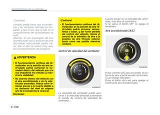 SSBORVF FM NPUPS 1VMTF FM CPU䜽O
EFMBJSFBDPOEJDJPOBEP
 KVTUFFMNPEPBMBQPTJDJ䜽O 
 KVTUFFMDPOUSPMEFMBBENJTJ䜽OEF
BJSFBMBQPTJDJ䜽OEFBJSFFYUFSJPSP
SFDJSDVMBEP
 KVTUF FM DPOUSPM EF WFMPDJEBE EFM
WFOUJMBEPSZFMDPOUSPMEFUFNQFSBa
UVSBQBSBNBOUFOFSVOBDPNPEJEBE
N䜫YJNB

5/$*䜝/
䳜 M NBOUFOJNJFOUP EFM TJTUFNB EF
SFGSJHFSBOUFTPMPEFCFS䜫SFBMJ[BSTF
QPS U䜳DOJDPT BVUPSJ[BEPT RVF IBa
ZBO SFDJCJEP MB GPSNBDJ䜽O BEFDVBa
EB DPO FM GJO EF HBSBOUJ[BS VOB
PQFSBDJ䜽OBEFDVBEBZTFHVSB
$POUJO䝄B
FMWFI䜷DVMPTFIBMMFOBEPDPO3B
P 3ZG TFH䝄O MB OPSNBUJWB FO
TV QB䜷T FO FM NPNFOUP EF QSPEVDa
DJ䜽O1VFEFBWFSJHVBSRV䜳SFGSJHFSBOa
UFTFVUJMJ[BQBSBFMBJSFBDPOEJDJPOBa
EPEFTVWFI䜷DVMPPCTFSWBOEPMBFUJa
RVFUBEFMJOUFSJPSEFMDPNQBSUJNFOUP
EFMNPUPS$POTVMUF䳖UJRVFUBEFSFa
GSJHFSBOUF䳗FOMBQ䜫HJOB
$POUJO䝄B
䳜 M NBOUFOJNJFOUP EFM TJTUFNB EF
SFGSJHFSBOUF EFCFS䜫 SFBMJ[BSTF FO
VOMVHBSCJFOWFOUJMBEP
䳜 MFWBQPSBEPSEFMBJSFBDPOEJDJPOBa
EP CPCJOBEFFOGSJBNJFOUP OPEFa
CFSFQBSBSTFOJDBNCJBSTFQPSPUSP
EFTNPOUBEP EF VO WFI䜷DVMP VTBEP
P EFTHVB[BEP  Z MPT FWBQPSBEPSFT
.$OVFWPTEFSFQVFTUPEFCFOFTa
UBSDFSUJGJDBEPT ZMMFWBSMBFUJRVFa
UB  DPOGPSNF B MB OPSNB 4
+
/05
䳜 MVUJMJ[BSFMTJTUFNBEFBJSFBDPOa
EJDJPOBEP  DPOUSPMF FM JOEJDBEPS EF
UFNQFSBUVSB NJFOUSBT TVCF QFOa
EJFOUFTPEVSBOUFMBDPOEVDDJ䜽OFO
US䜫GJDP EFOTP DVBOEP MB UFNQFSBa
UVSBFYUFSJPSTFBBMUBMGVODJPOBa
NJFOUPEFMTJTUFNBEFBJSFBDPOEJa
DJPOBEP QPES䜷B QSPWPDBS TPCSFDBa
MFOUBNJFOUPFOFMNPUPS4JHBVUJMJa
[BOEPFMWFOUJMBEPSQFSPBQBHVFFM
BJSF BDPOEJDJPOBEP TJ FM JOEJDBEPS
EFUFNQFSBUVSBNVFTUSBTPCSFDBa
MFOUBNJFOUP
䳜 4JBMBCSJSMBWFOUBOBFMUJFNQPFT
I䝄NFEP FMBJSFBDPOEJDJPOBEPQPa
ES䜷BDSFBSHPUJUBTEFOUSPEFMWFI䜷a
DVMP 6O FYDFTP EF HPUBT EF BHVB
QPES䜷B EB䜻BS FM FRVJQP FM䜳DUSJDP
QPS FMMP  FM BJSF BDPOEJDJPOBEP EFa
CFS䜫GVODJPOBST䜽MPDPOMBTWFOUBa
OJMMBTDFSSBEBT
$BSBDUFS䜷TUJDBTEFTVWFI䜷DVMP  

 