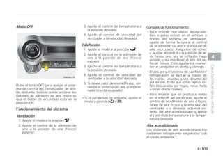 $
$POTFKPTQBSBFMGVODJPOBNJFOUPEFMBJa
SFBDPOEJDJPOBEP
䳜 4JTFIBBQBSDBEPFMWFI䜷DVMPEJSFDUBa
NFOUFCBKPMBMV[EFMTPMDPOUFNQFa
SBUVSBT BMUBT  BCSB MBT WFOUBOBT EVa
SBOUFVOSBUPQBSBRVFFMBJSFDBMJFOUF
EFOUSPEFMWFI䜷DVMPEFTBQBSF[DB
䳜 1BSBSFEVDJSMBIVNFEBEFOMBTWFOUBa
OBTFOE䜷BTI䝄NFEPTPMMVWJPTPT EJTa
NJOVZB MB IVNFEBE EFOUSP EFM WFI䜷a
DVMPFODFOEJFOEPFMBJSFBDPOEJDJPOBa
EP
䳜 %VSBOUF FM GVODJPOBNJFOUP EFM BJSF
BDPOEJDJPOBEP QPES䜷BOPUBSEFWF[FO
DVBOEPVOMJHFSPDBNCJPFOMBWFMPDJa
EBEEFMNPUPSEFCJEPBMPTDJDMPTEFM
DPNQSFTPSEFMBJSFBDPOEJDJPOBEPTa
UB FT VOB DBSBDUFS䜷TUJDB OPSNBM EFM
GVODJPOBNJFOUPEFMTJTUFNB
䳜 1BSBHBSBOUJ[BSFMN䜫YJNPSFOEJNJFOa
UPEFMTJTUFNB FODJFOEBFMBJSFBDPOa
EJDJPOBEPDBEBNFTEVSBOUFVOPTNJa
OVUPT
䳜 $VBOEP VUJMJDF FM TJTUFNB EF BJSF
BDPOEJDJPOBEP  QVFEF OPUBS HPUBT P
JODMVTPVOQFRVF䜻PDIBSDP EFCBKPEFM
WFI䜷DVMPFOFMMBEPEFMBDPNQB䜻BOUF
TUBFTVOBDBSBDUFS䜷TUJDBOPSNBMEFM
GVODJPOBNJFOUPEFMTJTUFNB
䳜 MGVODJPOBNJFOUPEFMTJTUFNBEFBJSF
BDPOEJDJPOBEP FO MB QPTJDJ䜽O EF BJSF
SFDJSDVMBEP PGSFDF VOB SFGSJHFSBDJ䜽O
N䜫YJNB OP PCTUBOUF  FM GVODJPOBa
NJFOUPDPOUJOVPFOFTUFNPEPQVFEF
QSPWPDBS RVF FM BJSF EFM JOUFSJPS EFM
WFI䜷DVMPTFWJDJF
䳜 %VSBOUFMBPQFSBDJ䜽OEFSFGSJHFSBDJ䜽O
PDBTJPOBMNFOUFQVFEFOPUBSRVFTBMF
VO BJSF OFCMJOPTP EFCJEP BM FOGSJBa
NJFOUPS䜫QJEPZBMBBENJTJ䜽OEFBJSF
I䝄NFEP TUB FT VOB DBSBDUFS䜷TUJDB
OPSNBM EFM GVODJPOBNJFOUP EFM TJTUFa
NB
'JMUSPEFBJSFEFMDPOUSPMEFM
DMJNBUJ[BEPS TJFTU䜫FRVJQBEP
BJSFFYUFSJPS
#BJSFSFDJSDVMBEP
$GJMUSPEFBJSFEFMDPOUSPMEFMDMJNBUJ[Ba
EPS
%WFOUJMBEPS
O䝄DMFPEFMFWBQPSBEPS
'O䝄DMFPEFMDBMFGBDUPS

MGJMUSPEFBJSFEFMDPOUSPMEFMDMJNBUJ[Ba
EPS EFM WFI䜷DVMP JOTUBMBEP EFUS䜫T EF MB
HVBOUFSBGJMUSBFMQPMWPVPUSPTBHFOUFT
DPOUBNJOBOUFT QSPDFEFOUFT EFM FYUFa
SJPSRVFBDDFEFOBMJOUFSJPSEFMWFI䜷DVMP
BUSBW䜳TEFMTJTUFNBEFMBJSFBDPOEJDJPa
OBEPPEFMDBMFGBDUPS
 


$BSBDUFS䜷TUJDBTEFTVWFI䜷DVMP
 