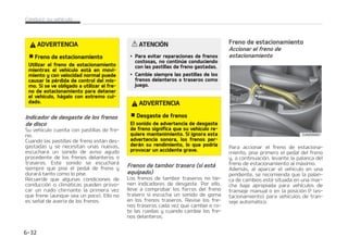 $PNQSVFCF FM UFTUJHP BEWFSUFODJB EFM
GSFOPHJSBOEPFMJOUFSSVQUPSEFFODFOEJa
EP B 0/ OP BSSBORVF FM NPUPS  TUF
UFTUJHP TF JMVNJOB BM BDDJPOBS FM GSFOP
EFFTUBDJPOBNJFOUPDPOMBMMBWFEFFOa
DFOEJEPFOMBQPTJDJ䜽O4535V0/
OUFTEFDPOEVDJS BTFH䝄SFTFEFRVFIB
RVJUBEP FM GSFOP EF FTUBDJPOBNJFOUP Z
EFRVFFMUFTUJHPEFBEWFSUFODJBEFMGSFa
OPFTU䜫BQBHBEP
4J FM UFTUJHP EF BEWFSUFODJB EFM GSFOP
QFSNBOFDFFODFOEJEPUSBTRVJUBSFMGSFa
OPEFFTUBDJPOBNJFOUPNJFOUSBTFMNPa
UPS FTU䜫 GVODJPOBOEP  QPES䜷B IBCFS VO
FSSPSFOFMTJTUFNBEFGSFOBEP4FOFa
DFTJUBBUFODJ䜽OJONFEJBUB
4JFTQPTJCMF EFKFEFDPOEVDJSJONFEJBa
UBNFOUF 4J OP FT QPTJCMF  FYUSFNF MBT
QSFDBVDJPOFTNJFOUSBTVUJMJDFFMWFI䜷DVMP
Z TJHB DPOEVDJFOEP T䜽MP IBTUB MMFHBS B
VOTJUJPTFHVSPPVOUBMMFS
4
4JTUFNBEFGSFOPTBOUJCMPRVFP
#4  TJFTU䜫FRVJQBEP
%735/$*
M#4 P4$ OPFWJUBS䜫BDDJEFOUFT
FODBTPEFNBOJPCSBTEFDPOEVDDJ䜽O
OP BEFDVBEBT P QFMJHSPTBT VORVF
TFNFKPSFFMDPOUSPMEFMWFI䜷DVMPEVa
SBOUF MB GSFOBEB EF FNFSHFODJB
NBOUFOHB TJFNQSF MB EJTUBODJB EF
TFHVSJEBE -BT WFMPDJEBEFT EFM WFI䜷a
DVMPEFCFOTFSSFEVDJEBTFODPOEJDJPa
OFTEFDPOEVDDJ䜽OFYUSFNBT
-BEJTUBODJBEFGSFOBEPQBSBWFI䜷DVa
MPTFRVJQBEPTDPOTJTUFNBEFGSFOPT
BOUJCMPRVFP P TJTUFNB EF DPOUSPM
FMFDUS䜽OJDPEFFTUBCJMJEBE QVFEFTFS
CBKP MBT TJHVJFOUFT DPOEJDJPOFT NBa
ZPS RVF MB EF MPT WFI䜷DVMPT RVF OP
UJFOFOFTUFTJTUFNB
$POUJO䝄B
$POUJO䝄B
OFTUBTDPOEJDJPOFT FMWFI䜷DVMPEFa
CF DPOEVDJSTF B WFMPDJEBEFT SFEVDJa
EBT
䳜 1BWJNFOUPT BCSVQUPT  DPO HSBWJMMB
PDVCJFSUPTEFOJFWF
䳜 $PODBEFOBTFOMPTOFVN䜫UJDPT
䳜 O DBSSFUFSBT EPOEF MB TVQFSGJDJF
FTU䜳DPSSP䜷EBPFOMBTRVFMBTVQFSa
GJDJFUJFOFVOBBMUVSBEJGFSFOUF
-BT DBSBDUFS䜷TUJDBT EF TFHVSJEBE EF
VOWFI䜷DVMPFRVJQBEPDPO#4P4$
OP EFCFO DPNQSPCBSTF DPOEVDJFOEP
B HSBO WFMPDJEBE P FO DVSWBT TUP
QVFEFQPOFSFOQFMJHSPTVTFHVSJEBE
ZMBEFMPTEFN䜫T
M #4 QFSDJCF EF NBOFSB DPOUJOVB MB
WFMPDJEBEEFMBTSVFEBT4JMBTSVFEBTTF
WBOBCMPRVFBS FMTJTUFNB#4NPEVMB
EFGPSNBSFQFUJEBMBQSFTJ䜽OEFMPTGSFa
OPTIJES䜫VMJDPTBMBTSVFEBT
$VBOEPVUJMJDFMPTGSFOPTFODPOEJDJPOFT
RVF QPES䜷BO DBVTBS FM CMPRVFP EF MBT
SVFEBT  FTDVDIBS䜫 VO SVJEP TJNJMBS B
UJLUJLQSPDFEFOUFEFMPTGSFOPTPCJFO
OPUBS䜫 VOB TFOTBDJ䜽O DPSSFTQPOEJFOUF
FOFMQFEBMEFMGSFOPTUBDPOEJDJ䜽OFT
OPSNBMZTJHOJGJDBRVFFM#4FTU䜫BDUJa
WBEP
$POEVDJSTVWFI䜷DVMP  

 