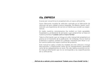 ,
,JB .134
(SBDJBTQPSDPOWFSUJSTFFOQSPQJFUBSJPEFVOOVFWPWFI䜷DVMP,JB
$PNPGBCSJDBOUFNVOEJBMEFWFI䜷DVMPTDFOUSBEPFOMBGBCSJDBDJ䜽OEF
WFI䜷DVMPTEFHSBODBMJEBEBQSFDJPBTFRVJCMF ,JB.PUPSTRVJFSFTVNJa
OJTUSBSMFVOBFYQFSJFODJBEFTFSWJDJPBMDMJFOUFRVFFYDFEBTVTFYQFDa
UBUJWBT
O UPEPT OVFTUSPT DPODFTJPOBSJPT ,JB SFDJCJS䜫 VO USBUP BHSBEBCMF
IPTQJUBMBSJPZQSPGFTJPOBMEFQFSTPOBTDVZPDPNQSPNJTPTFCBTBFO
OVFTUSBQSPNFTB
$VJEBEPDPNPTJGVFSBGBNJMJB
5PEBMBJOGPSNBDJ䜽ORVFTFJODMVZFFOFTUFNBOVBMEFMQSPQJFUBSJPFT
QSFDJTBFOFMNPNFOUPEFMBQVCMJDBDJ䜽O4JOFNCBSHP ,JBTFSFTFSWB
FMEFSFDIPBSFBMJ[BSDBNCJPTFODVBMRVJFSNPNFOUPQBSBMMFWBSBDBa
CPOVFTUSBQPM䜷UJDBEFNFKPSBDPOUJOVBEFMQSPEVDUP
TUFNBOVBMTFBQMJDBBUPEPTMPTNPEFMPTEFFTUFWFI䜷DVMPFJODMVZF
EFTDSJQDJPOFTZFYQMJDBDJPOFTUBOUPEFMPTFRVJQBNJFOUPTPQDJPOBMFT
DPNPEFMPTFRVJQBNJFOUPTFOTFSJF1PSFMMP QPES䜷BFODPOUSBSFOFTa
UFNBOVBMJOGPSNBDJ䜽ORVFOPTFDPSSFTQPOEBBMBTFTQFDJGJDBDJPOFT
EFTVWFI䜷DVMP,JB
%JTGSVUFEFTVWFI䜷DVMPZEFMBFYQFSJFODJB$VJEBEPDPNPTJGVFSBGBNJMJBEF,JB
 