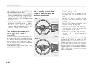 4
4*45.%$0/530-%--䜗.*5%7-0$*%% 4*45䜋26*1%0
1VFEFFTUBCMFDFSFMM䜷NJUFEFWFMPDJEBE
TJOPEFTFBDPOEVDJSBVOBWFMPDJEBETVa
QFSJPSBMBFTQFD䜷GJDB
4J DPOEVDF TPCSFQBTBOEP FM M䜷NJUF EF
WFMPDJEBEBKVTUBEP FMTJTUFNBEFBEWFSa
UFODJB TF BDUJWB FM M䜷NJUF EF WFMPDJEBE
BKVTUBEP QBSQBEFBS䜫 Z TPOBS䜫 VOB TFa
䜻BMBD䝄TUJDB IBTUBRVFFMWFI䜷DVMPWVFMa
WBBMM䜷NJUFEFWFMPDJEBEGJKBEP
/05
.JFOUSBTFMDPOUSPMEFMM䜷NJUFEFWFMPa
DJEBEFTU䜳FOGVODJPOBNJFOUP FMTJTa
UFNBEFDPOUSPMEFDSVDFSPOPQVFEF
BDUJWBSTF
*OUFSSVQUPSEFDPOUSPMEFMM䜷NJUF
EFWFMPDJEBE
0$BODFMBFMM䜷NJUFEFWFMPDJEBEBKVTUBa
EP
BDUJWBPEFTBDUJWBFMTJTUFNBEF
DPOUSPMEFMM䜷NJUFEFWFMPDJEBE
34 3FDVQFSBPBVNFOUBMBWFMPDJEBE
EFMDPOUSPMEFMM䜷NJUFEFWFMPDJEBE
45 3FDVQFSB P EJTNJOVZF MB WFMPDJa
EBEEFMDPOUSPMEFMM䜷NJUFEFWFMPDJEBE
1BSBBKVTUBSFMM䜷NJUFEF
WFMPDJEBE
 1VMTFEPTWFDFTFMCPU䜽OEFMM䜷NJUF
EF WFMPDJEBE  FO FM WPMBOUF
QBSBBDUJWBSFMTJTUFNB
MUFTUJHPJOEJDBEPSEFM䜷NJUFEFWFa
MPDJEBETFJMVNJOBS䜫
$POEVDJSTVWFI䜷DVMP  

 