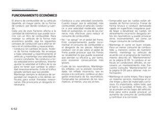 $
$0/%*$*0/441$*-4%$0/%6$$*䜝/
$POEJDJPOFTEFDPOEVDDJ䜽O
QFMJHSPTBT
$VBOEPTFFODVFOUSFFODPOEJDJPOFTEF
DPOEVDDJ䜽O QFMJHSPTBT DPNP BHVB  OJFa
WF CBSSP BSFOBPSJFTHPTTJNJMBSFT TJHB
MPTTJHVJFOUFTDPOTFKPT
䳜 $POEV[DB DPO NVDIP DVJEBEP Z SFa
DVFSEFRVFTFOFDFTJUBS䜫VOBEJTUBOa
DJBEFGSFOBEPN䜫TMBSHB
䳜 WJUF GSFOBS CSVTDBNFOUF P EBS WPa
MBOUB[PT
䳜 $VBOEP GSFOF TJO #4  QJTF FM QFEBM
EFM GSFOP TVBWFNFOUF Z EF NBOFSB
JOUFSNJUFOUFIBTUBRVFFMWFI䜷DVMPTF
EFUFOHB
%735/$*
 #4
/P CPNCFF FM QFEBM EF GSFOP FO VO
WFI䜷DVMPFRVJQBEPDPO#4
䳜 4JFMNPUPSTFDBMBDPOOJFWF CBSSPP
BSFOB VUJMJDFMBTFHVOEBNBSDIBDFa
MFSFEFTQBDJPQBSBFWJUBSRVFMBTSVFa
EBTNPUSJDFTSPUFO
䳜 NQMFF BSFOB  TBM EF SPDB  DBEFOBT
QBSBMPTOFVN䜫UJDPTVPUSPTNBUFSJBa
MFTBOUJEFTMJ[BOUFTFOMBTSVFEBTNPa
USJDFTQBSBQSPQPSDJPOBSNBZPSUSBDa
DJ䜽OFODBTPEFOJFWF IJFMPPCBSSP
%735/$*
 3FEVDDJ䜽OEFMBNBSDIB
3FEVDJSMBNBSDIBDPOVOBUSBOTNJa
TJ䜽OBVUPN䜫UJDBNJFOUSBTTFDPOEVa
DF TPCSF VOB TVQFSGJDJF EFTMJ[BOUF
QPES䜷B QSPWPDBS VO BDDJEFOUF M
DBNCJPSFQFOUJOPEFWFMPDJEBEFOMBT
SVFEBTQVFEFIBDFSRVFMPTOFVN䜫UJa
DPTQBUJOFO5FOHBDVJEBEPBMSFEVDJS
EF NBSDIB FO TVQFSGJDJFT SFTCBMBEJa
[BT
#BMBODFBSFMWFI䜷DVMP
4JFTOFDFTBSJPCBMBODFBSFMWFI䜷DVMPQBa
SBMJCFSBSMPEFMBOJFWF MBBSFOBPFMCBa
SSP QSJNFSPHJSFFMWPMBOUFBMBEFSFDIB
ZBMBJ[RVJFSEBQBSBMJCFSBSMB[POBBMa
SFEFEPSEFMBTSVFEBTEFMBOUFSBT$VBOa
EPDBNCJBEFBEFMBOUFZBUS䜫TFOUSFMB
䛴 QSJNFSB Z3 NBSDIBBUS䜫T FOVO
WFI䜷DVMPFRVJQBEPDPOUSBOTNJTJ䜽ONBa
OVBM P DBNCJBS EF 3 NBSDIB BUS䜫T  Z
DVBMRVJFSB EF MBT NBSDIBT BEFMBOUF FO
MPTWFI䜷DVMPTFRVJQBEPTDPOUSBOTNJTJ䜽O
BVUPN䜫UJDB /P SFWPMVDJPOF FM NPUPS B
GPOEPFJOUFOUFRVFMBTSVFEBTQBUJOFO
MPNFOPTQPTJCMF4JUPEBW䜷BFTU䜫BUSBa
QBEPEFTQV䜳TEFWBSJPTJOUFOUPT VUJMJDF
PUSP WFI䜷DVMP QBSB SFNPMDBS FM TVZP F
JNQFEJS FM TPCSFDBMFOUBNJFOUP V PUSPT
EB䜻PTBMBUSBOTNJTJ䜽O
5/$*䜝/
6O CBMBODFP QSPMPHBOEP QVFEF DBVa
TBSFMTPCSFDBMFOUBNJFOUPEFMNPUPS
EB䜻PT P GBMMPT FO MB USBOTNJTJ䜽O Z
EB䜻PTFOMPTOFVN䜫UJDPT
$POEVDJSTVWFI䜷DVMP  

 