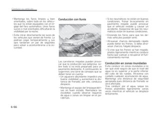 $
$0/%6$$*䜝//*/7*3/0
-BT DPOEJDJPOFT BNCJFOUBMFT N䜫T BEa
WFSTBT EFM JOWJFSOP QSPWPDBO NBZPS
EFTHBTUFZPUSPTQSPCMFNBT1BSBNJOJa
NJ[BS MPT QSPCMFNBT EF MB DPOEVDDJ䜽O
EVSBOUF FM JOWJFSOP  TJHB MPT TJHVJFOUFT
DPOTFKPT
䙓 1BSBMPTOFVN䜫UJDPTEFOJFWFZDBa
EFOBT EF OJFWF QBSB FM JEJPNB OBa
DJPOBM JTMBOE䜳T  C䝄MHBSP  DPOTVMUF
FMQ䜳OEJDFFOFMDBQ䜷UVMP
$POOJFWFPIJFMP
1BSB DPOEVDJS FM WFI䜷DVMP DPO VOB DBQB
EF OJFWF HSVFTB  VTF OFVN䜫UJDPT QBSB
OJFWFPNPOUFMBTDBEFOBTFOMPTOFVa
N䜫UJDPT4JTFOFDFTJUBOOFVN䜫UJDPTQBa
SB MB OJFWF  䜳TUPT UJFOFO RVF UFOFS FM
UBNB䜻PBEFDVBEPZTFSEFMNJTNPUJQP
RVFMPTOFVN䜫UJDPTPSJHJOBMFT4JOPFT
BT䜷 FMMPQPES䜷BQFSKVEJDBSMBTFHVSJEBEZ
FMNBOFKPEFMWFI䜷DVMPEFN䜫T MBWFMPa
DJEBE MBBDFMFSBDJ䜽OS䜫QJEB MPTGSFOB[PT
CSVTDPTZMPTHJSPTSFQFOUJOPTTPOQS䜫Da
UJDBTRVFQPUFODJBOMBQFMJHSPTJEBE
%VSBOUFMBEFDFMFSBDJ䜽O VUJMJDFFMGSFOP
NPUPSBMN䜫YJNP6UJMJ[BSMPTGSFOPTEF
GPSNBT䝄CJUBFODBSSFUFSBTDPOOJFWFP
IJFMP QVFEF QSPWPDBS RVF FM WFI䜷DVMP
SFTCBMF (VBSEF TVGJDJFOUF EJTUBODJB EF
TFHVSJEBEDPOMPTEFN䜫TDPDIFT'SFOF
EFTQBDJP 5FOHB FO DVFOUB RVF MBT DBa
EFOBT EF MBT SVFEBT QSPQPSDJPOBO VOB
NBZPS GVFS[B EF DPOEVDDJ䜽O  QFSP OP
JNQJEFORVFFMWFI䜷DVMPSFTCBMFMBUFSBMa
NFOUF
/05
-BTDBEFOBTOPTPOMFHBMFTFOUPEPT
MPT QB䜷TFT $PNQSVFCF MBT MFZFT EF
TVFTUBEPBOUFTEFBKVTUBSMBTDBEFa
OBT
/FVN䜫UJDPTQBSBOJFWF
4JNPOUBMPTOFVN䜫UJDPTQBSBOJFWFFO
FM WFI䜷DVMP  BTFH䝄SFTF EF RVF TFBO SBa
EJBMFTZEFRVFUFOHBOFMNJTNPUBNBa
䜻PZNBSHFOEFDBSHBRVFMPTOFVN䜫UJa
DPT PSJHJOBMFT .POUF MPT OFVN䜫UJDPT
QBSB OJFWF FO MBT DVBUSP SVFEBT QBSB
FRVJMJCSBSFMNBOFKPEFMDPDIFFOUPEBT
MBT DPOEJDJPOFT BNCJFOUBMFT 5FOHB FO
DVFOUB RVF MB USBDDJ䜽O RVF PGSFDFO MPT
OFVN䜫UJDPT QBSB OJFWF FO QBWJNFOUP
TFDPOPFTUBOBMUBDPNPMBPGSFDJEBQPS
MPTOFVN䜫UJDPTPSJHJOBMFTEFTVWFI䜷DVa
MP %FCF DPOEVDJS DPO DVJEBEP JODMVTP
DVBOEP MBT DBSSFUFSBT OP QSFTFOUFO
QSPCMFNBT$PNQSVFCFDPOFMEJTUSJCVJa
EPS EF MPT OFVN䜫UJDPT MBT SFDPNFOEBa
DJPOFTN䜫YJNBTEFWFMPDJEBE
$POEVDJSTVWFI䜷DVMP  

 