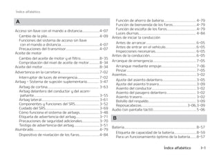 %JTUSJCVDJ䜽OEFMQSPEVDUPEFTFMMBEP 
*OUSPEVDDJ䜽O
/PUBTBDFSDBEFMVTPTFHVSPEFMFRVJQPEF
DBNCJPEFOFVN䜫UJDPTFODBSSFUFSB 
6UJMJ[BDJ䜽OEFMFRVJQPEFDBNCJPEFOFVN䜫UJa
DPTFODBSSFUFSB
ODBTPEFQJODIB[P DPOVOBSVFEBEFSFQVFTUP 
$BNCJBSMBTSVFEBT
$䜽NPFYUSBFSMBSVFEBEFSFQVFTUP 
%FDMBSBDJ䜽O$EFDPOGPSNJEBEQBSBHBUPT 
UJRVFUBEFMHBUP 
(BUPZIFSSBNJFOUBT
ODBTPEFVOBFNFSHFODJBNJFOUSBTTFDPOEVDF 
RVJQBNJFOUPEFFNFSHFODJB
YUJOUPS 
.BMFU䜷OEFQSJNFSPTBVYJMJPT
.BO䜽NFUSPQBSBOFVN䜫UJDPT
5SJ䜫OHVMPSFGMFDUPS
RVJQPEFBVEJP DPOQBOUBMMBU䜫DUJM
$BSBDUFS䜷TUJDBTEFMFRVJQPEFBVEJP UJQP
# # 
RVJQPEFBVEJP TJOQBOUBMMBU䜫DUJM
$BSBDUFS䜷TUJDBTEFMFRVJQPEFBVEJP
$POGJHVSBDJ䜽O
3BEJP 
4PQPSUFT
5FM䜳GPOP 
TDPCJMMBTEFMMJNQJBQBSBCSJTBT 
$BNCJPEFMBTFTDPCJMMBT 
*OTQFDDJ䜽OEFMBTFTDPCJMMBT
UJRVFUBEFDFSUJGJDBDJ䜽OEFMWFI䜷DVMP
UJRVFUBEFMBQSFTJ䜽OZMBTFTQFDJGJDBDJPOFTEF
MPTOFVN䜫UJDPT 
UJRVFUBEFSFGSJHFSBOUF
UJRVFUBEFMDPNQSFTPSEFMBJSFBDPOEJDJPOBEP 
YQMJDBDJ䜽OEFMPTFMFNFOUPTEFMDBMFOEBSJPEF
NBOUFOJNJFOUP
)
'JMUSPEFBJSFEFMDPOUSPMEFMDMJNBUJ[BEPS 
*OTQFDDJ䜽OEFMGJMUSP 
'SFOBEBEFFNFSHFODJBBVU䜽OPNBEFUJQPSBEBS
WFS䜷BEFMTJTUFNB 
$POGJHVSBDJ䜽OZBDUJWBDJ䜽OEFMTJTUFNB
$POUSPMEFMTJTUFNBZNFOTBKFTEFBEWFSa
UFODJBEF# 
'VODJPOBNJFOUPEFMGSFOP 
-JNJUBDJ䜽OEFMTJTUFNB
4FOTPSQBSBEFUFDUBSMBEJTUBODJBEFMWFI䜷DVa
MPRVFMPQSFDFEF SBEBSEFMBOUFSP 
'SFOPEFFTUBDJPOBNJFOUP
$PNQSPCBDJ䜽OEFMGSFOPEFFTUBDJPOBNJFOUP 
䜗OEJDFBMGBC䜳UJDP
*
䜗OEJDFBMGBC䜳UJDP
 