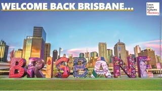 WELCOME BACK BRISBANE…
Image:http://event.icebergevents.com.au/uploads/gallery/2016/10/17/cVgEkflB454Hhwh8q28a-gallery.jpg
 