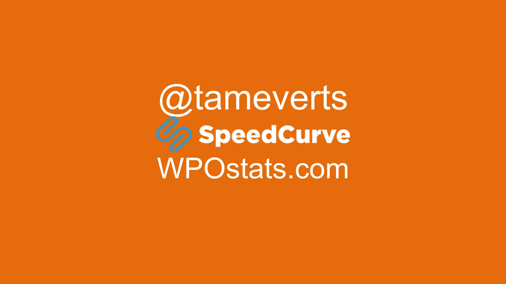 @tameverts
WPOstats.com
 