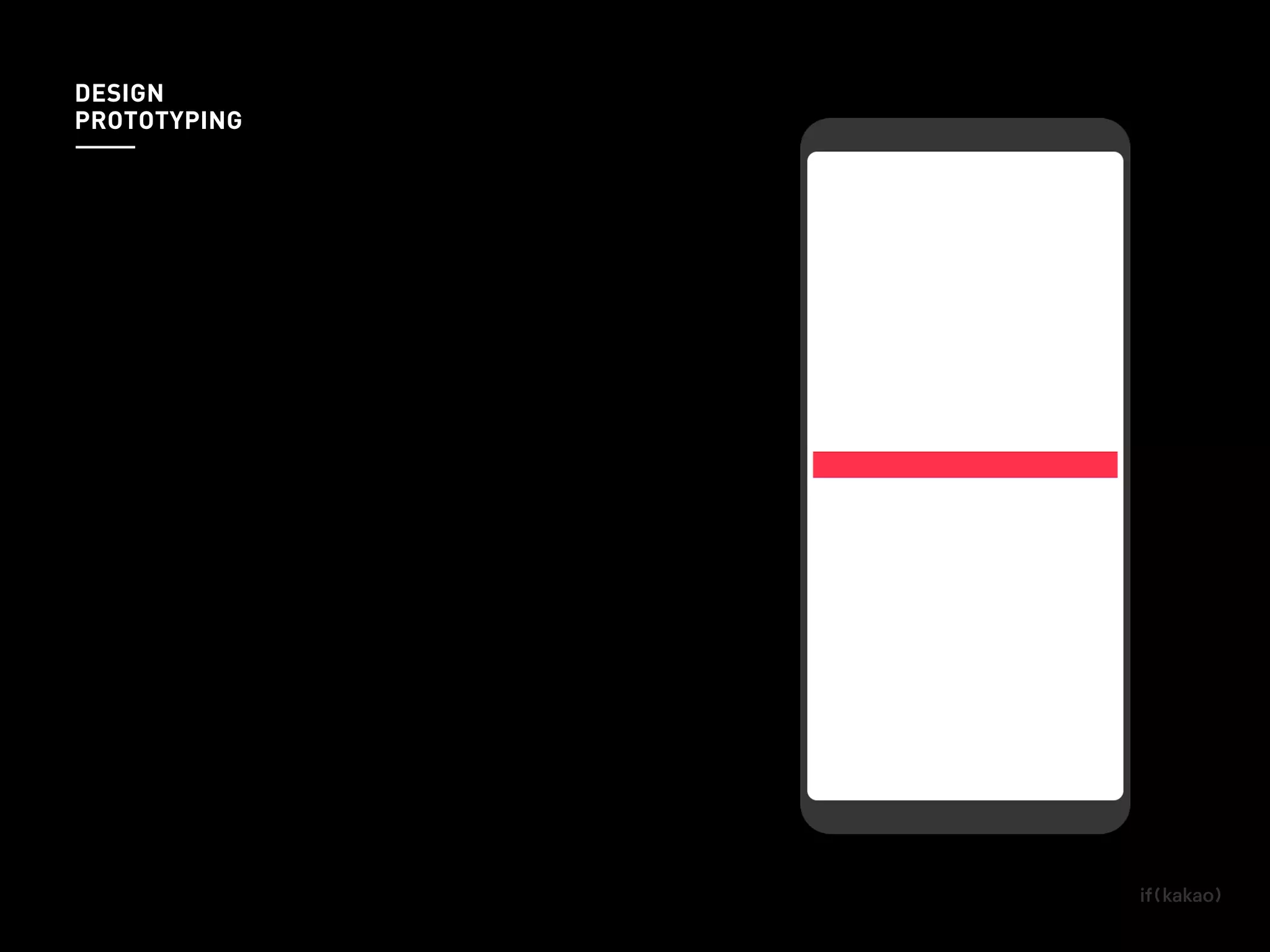 DESIGN
PROTOTYPING
 