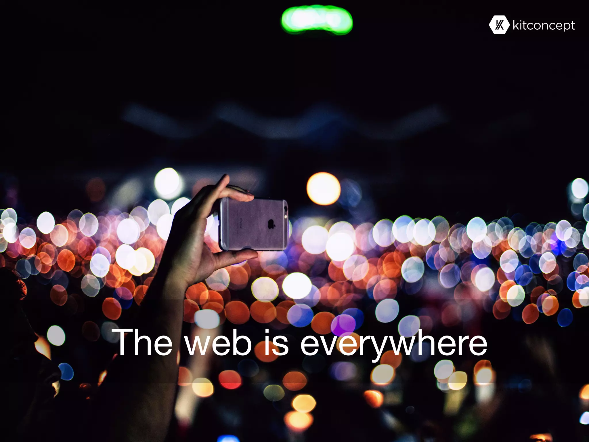 The web is everywhere
