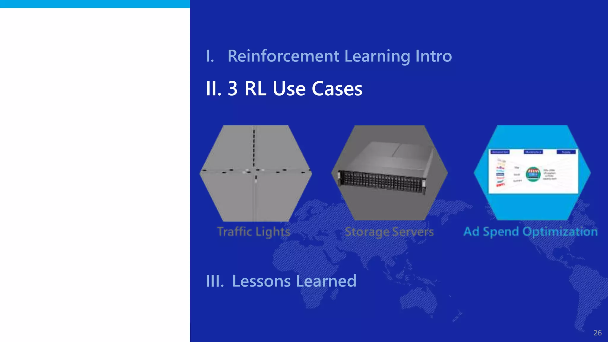 Copyright © 2018 Samsung SDS, Inc. All rights reserved
@mohamadtweets
26
I. Reinforcement Learning Intro
II. 3 RL Use Cases
III. Lessons Learned
 