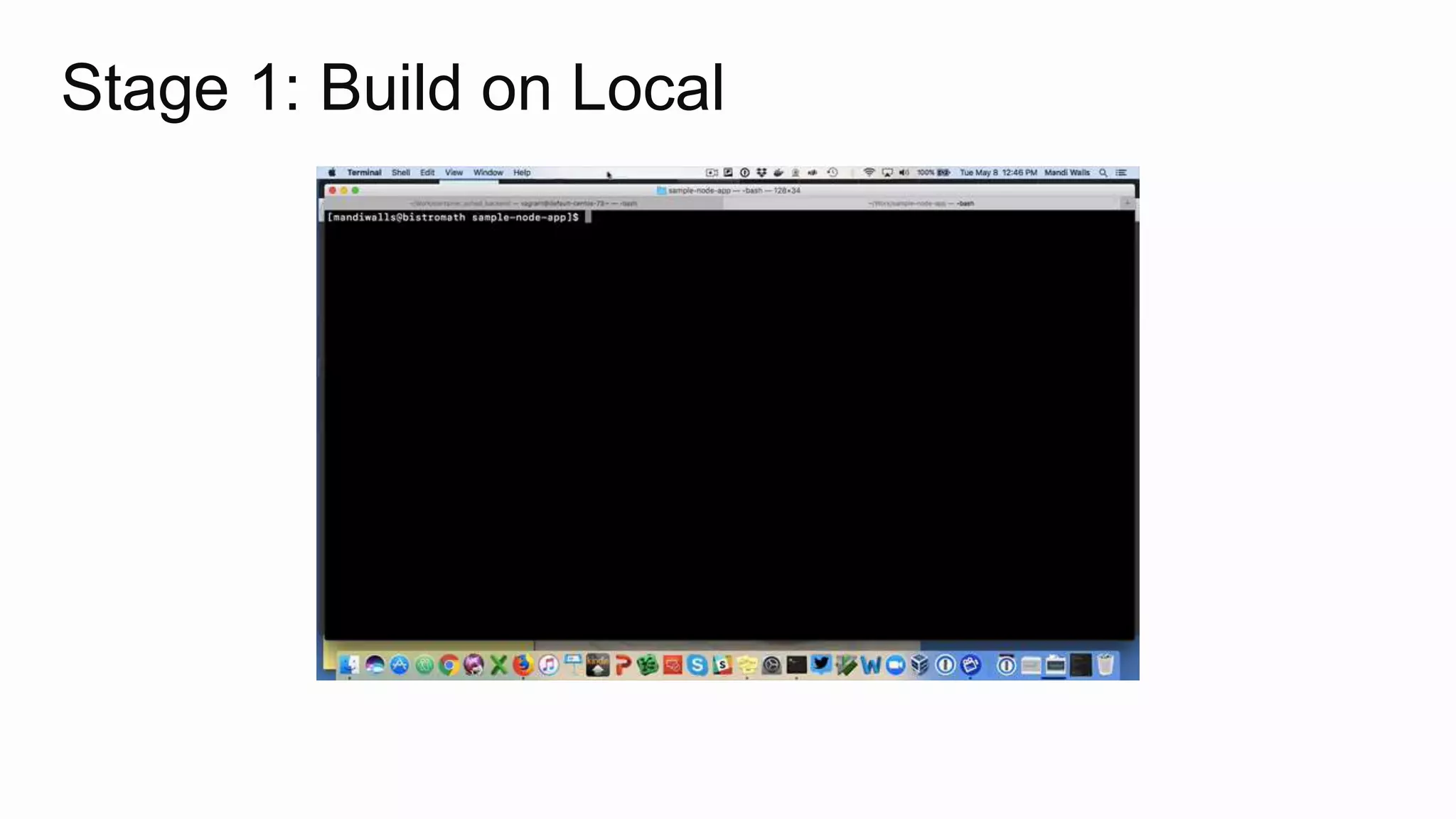 Stage 1: Build on Local
 