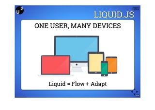 The Liquid User Experience API | PPT
