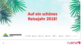 36
Auf ein schönes
Reisejahr 2018!
 
