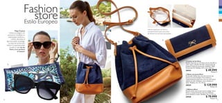 60 61
  Bolso con Jareta River
Encantador diseño tipo saco azul marino con
jareta y correa al hombro. Forro blanco y
compartimentos interiores, uno con cierre para
objetos de valor. Poliéster, cuero sintético y
nylon. Medidas: 25 x 15 x 30 cm.
30929 $ 129.999
Puntos: 23
  Billetera River
Diseño estilo navy en azul marino y beige. Forro
blanco y compartimentos internos. Poliéster,
cuero sintético y nylon. Medidas: 19 x 2 x 9.5 cm.
30928 $ 79.999
Puntos: 14
  Lentes de Sol River
Diseño inspirado en el Artdeco de los años 60, en
color negro y detalles dorados. Incluye paño de
limpieza y bolsa de protección. Poliéster. 100%
Protección UV. Medidas: 14.5 x 5.4 x 13.9 cm.
30943 $ 49.999
Puntos: 9
Estilo Europeo
Fashion
store
MagiaTropical
Celebra tu alegría con
accesorios versátiles, en
estampados exóticos y
colores vibrantes; al
glorioso estilo veraniego.
La clave de la diversión
está en la espontaneidad,
invade tu look de esa
fiesta y luce perfecta
al instante.
Interior espacioso con forro y
compartimentos para encontrar
fácilmente tus artículos personales.



 