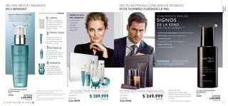 100 101
  True Perfection Sérum
Perfeccionador
30 ml
31979 $ 100.000
 $ 69.999
Puntos: 25
  Loción Facial Antiedad
NovAge Men
50 ml
33201 $ 100.000
 $ 69.999
Puntos: 25
BELLEZA
TOTAL
INCLUYECAJADEREGALO
INCLUYECAJADEREGALO
PERFECTO SITU
PIEL PRESENTA:
•	Tono de piel
disparejo
•	Arrugas
•	Piel Opaca
•	Manchas
SÉRUM PERFECCIONADOR
•	Retrasa la formación de arrugas
•	Mejora la luminosidad de la piel**
•	Perfecciona la piel al instante***
S IS TEMA TRUE PERFECTION
Valorizado en:
$ 414.000
$ 289.999Puntos: 105
Cód.28970
*Clínicamenteprobadoen22mujerestrasunmesdeuso,
aplicandolascremasdedíaydenoche.
**Clínicamentecomprobadoen61mujerestras4semanasde
uso,aplicandoencombinaciónconlascremasdedíayde
noche.
***Pruebadeconsumidor. Evaluadopor63mujeresdurante4
semanasusandocremadedíaynoche.
BAOBAB -TECNOLOGÍA
ANTI-ENVEJECIMIENTO
Valorizado en:
SISTEMA ANTI-EDAD NOVAGE MEN
Cód.29446
$ 360.000
$ 249.999Puntos: 90
VISIBLEMENTE REDUCE
SIGNOS
DE LA EDAD
78% DE ACUERDO****
• 24 horas de hidratación clínicamente probado
• Disminuye visiblemente los signos de 	 	
envejecimiento
• Se absorbe en menos de 10 segundos
• Deja la piel mate
• Clínicamente probado
Aplícala sobre el rostro limpio,
evitando el contorno de ojos, dando
un ligero masaje; tanto de día como
de noche.
****Usandolalíneacompletade NovAge Men.
De día protege tu piel
contra el foto daño con
Tratamientos Hidratantes;
y nútrela mientras duermes
conTratamientos Intensivos.
Impurezas y maquillaje con
las Lociones y Limpiadoras
NovAge, para absorber
bien los productos y lograr
mejores resultados.
Masajea esta área con las
Cremas de Contorno de
Ojos para prevenir arrugas,
reafirmar o hidratar.
1
SISTEMA ANTIEDAD EN 4 PASOS
2
3
4
LIMPIA
POTENCIA
TRATA OJOS
HIDRATA
Cada Sérum está
formulado para aumentar el
poder de tu rutina. Aplica
de 2 a 3 gotas diariamente
en rostro y cuello.
EFECTO ANTIFATIGA CLÍNICAMENTE PROBADO
ES DE HOMBRES CUIDARSE LA PIEL
PIEL MÁS FRESCAY RADIANTE
EN 4 SEMANAS*


Día Noche Día y Noche
MODO DE USO
 
