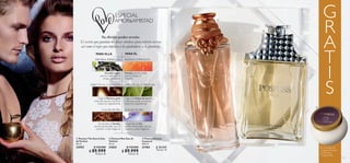 1312
  Possess Crema
Corporal
250 ml
31784 $ 38.000
Puntos: 14
  Possess Man Eau de
Toilette
75 ml
31825 $ 150.000
 $ 89.999
Puntos: 33
  Possess The Secret Eau
de Parfum
50 ml
33955 $ 150.000
 $ 89.999
Puntos: 33
PRIMERA IMPRESIÓN PRIMERA IMPRESIÓN
PARA ELLA PARA ÉL
DIRECTO AL CORAZÓN DIRECTO AL CORAZÓN
A FLOR DE PIEL A FLOR DE PIEL
Grosella negra,
aroma volátil que te
atrapa al instante.
Pomelo, aroma volátil
que te atrapa al
instante.
Llega la Manzana gold,
nota que ayuda a fusionar
todos los ingredientes.
Llegan las Hojas de laurel,
nota que ayuda a fusionar
todos los ingredientes.
Se percibe el Sándalo,
aroma perdurable que da
carácter a esta fragancia.
Se percibe el Iris,
aroma perdurable que da
carácter a esta fragancia.
Su divino poder revela:
El secreto que guardan los dioses nórdicos para volverte eterna;
así como el vigor que impulsa a los gladiadores a la grandeza.
Por la compra de
1 fragancia Possess
The Secret,o
1 Possess Man.
G
R
A
T
I
S



 