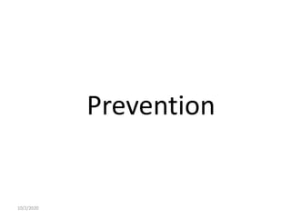 Prevention
10/2/2020
 
