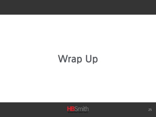 Wrap Up
25
 