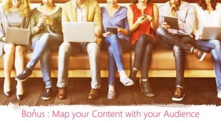 Map your content with your Audience
#WUYA 49
Notre démarche intégrer la socio-démographie et la localisation
dans l’analys...