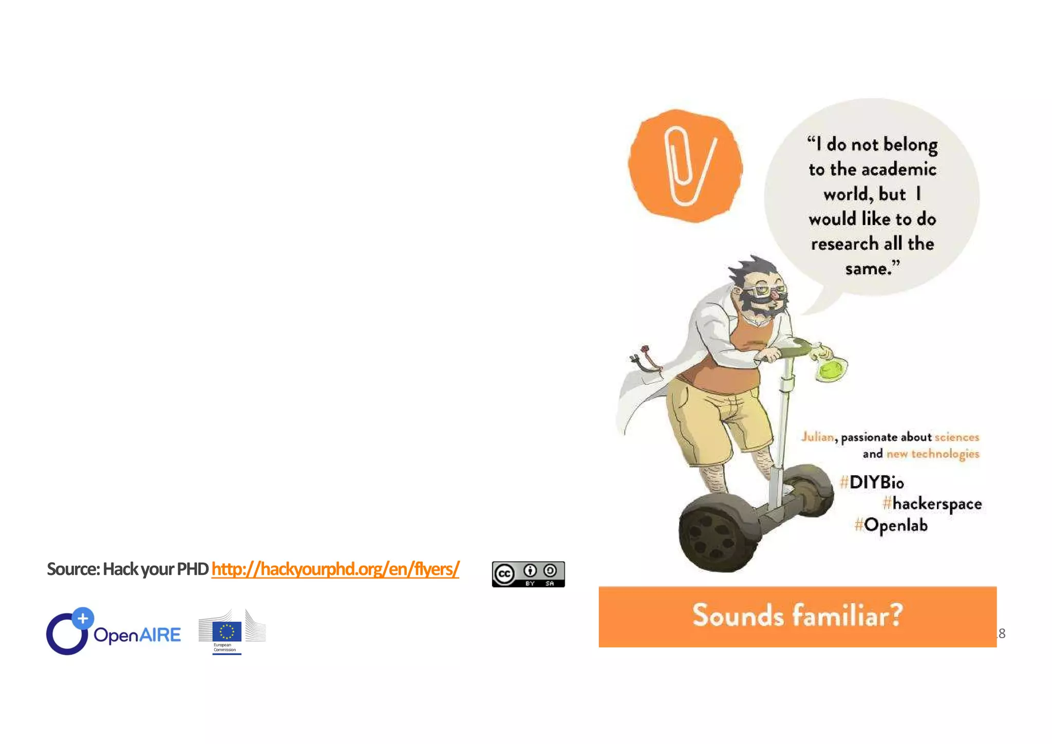 Source:HackyourPHDhttp://hackyourphd.org/en/flyers/
Géant webinar Feb. 2nd 2018
 