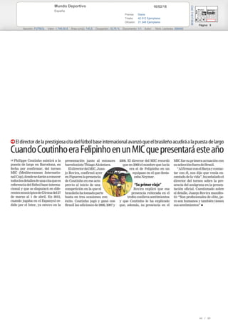 16/02/18Mundo Deportivo
España
Prensa: Diaria
Tirada: 42.512 Ejemplares
Difusión: 31.348 Ejemplares
Página: 9
Sección: FUTBOL Valor: 1.748,00 € Área (cm2): 140,5 Ocupación: 15,75 % Documento: 1/1 Autor: Núm. Lectores: 390000
Cód:116173536
46 / 49
 