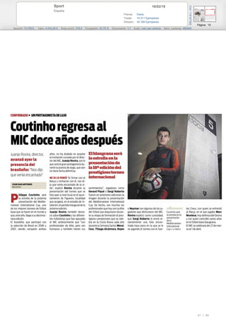 16/02/18Sport
España
Prensa: Diaria
Tirada: 74.311 Ejemplares
Difusión: 45.169 Ejemplares
Página: 15
Sección: FUTBOL Valor: 4.043,00 € Área (cm2): 378,0 Ocupación: 43,79 % Documento: 1/1 Autor: ivan san antonio Núm. Lectores: 460000
Cód:116167324
47 / 49
 