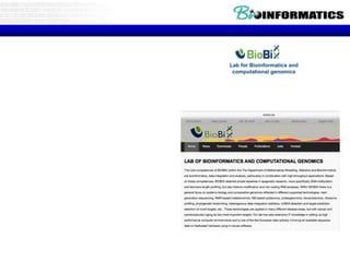 Lab for Bioinformatics and
computational genomics
 