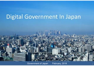 Digital Government In Japan
Government of Japan February, 2018 0
 
