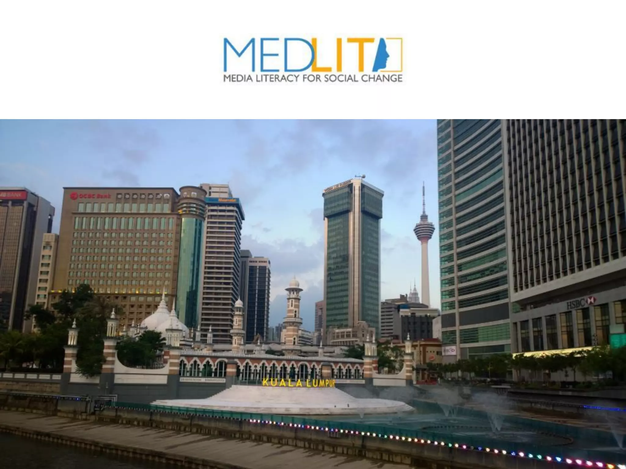 1st International Media
Literacy Conference
5th and 6th March 2018
in Kuala Lumpur
 