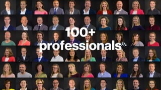 100+
professionals
 