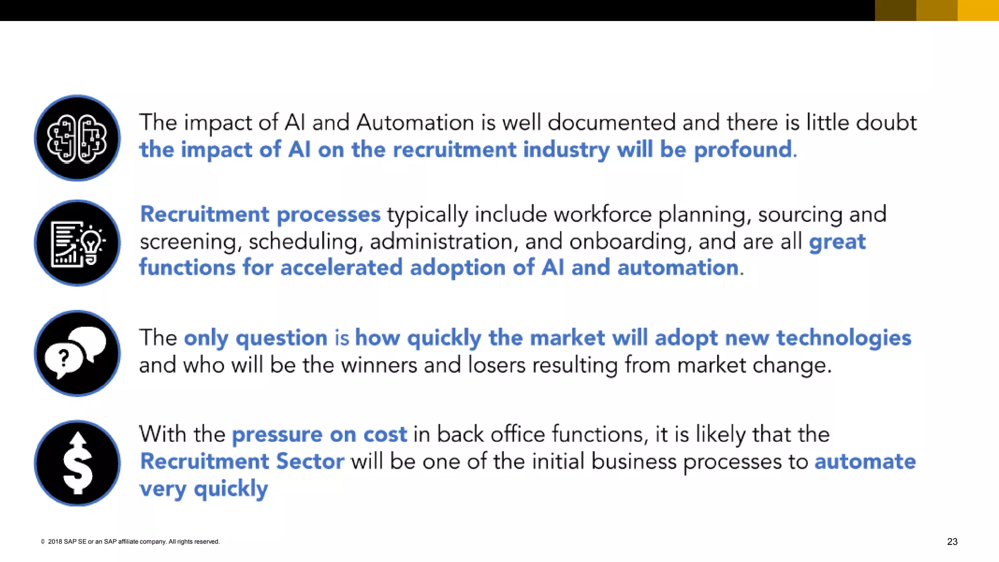 23© 2018 SAP SE or an SAP affiliate company. All rights reserved.
 