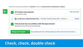 Check, check, double check
 