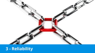 3 - Reliability
 