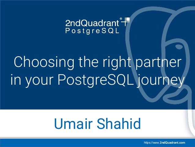 Sponsored Talk Pgconf Apac 2018 Choosing The Right