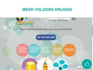 MEER VOLGERS KRIJGEN
 