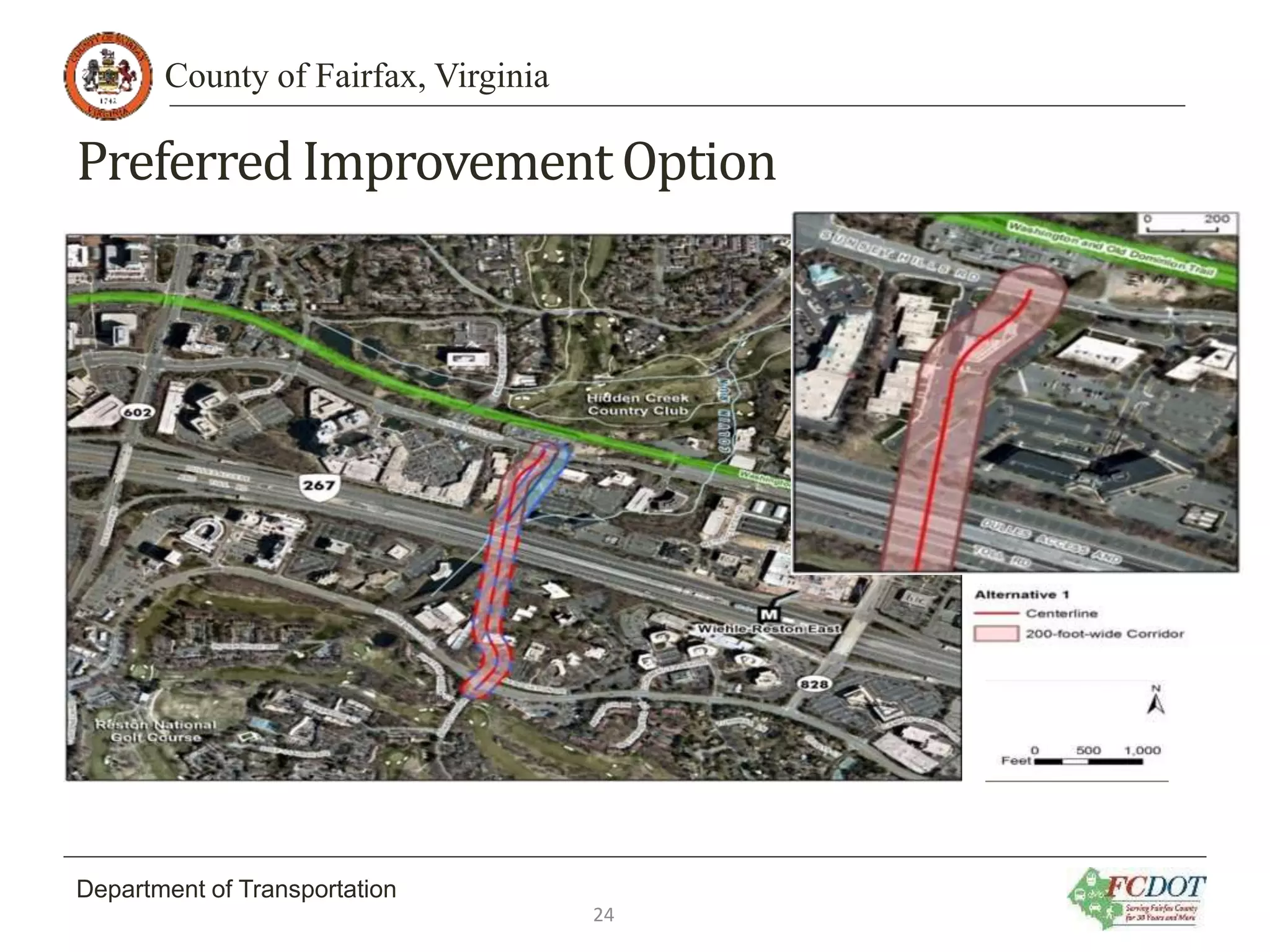 County of Fairfax, Virginia
Department of Transportation
PreferredImprovementOption
24
 